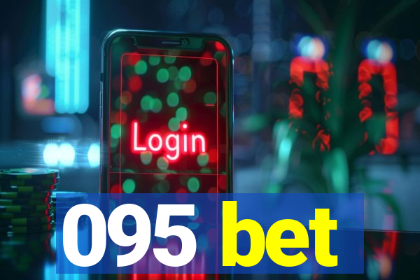 095 bet
